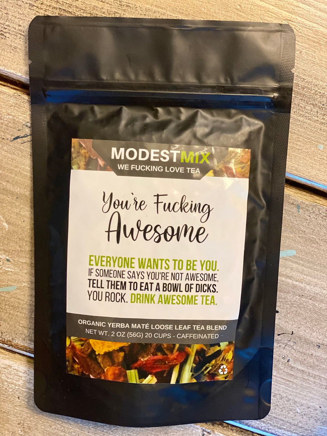 Modest Mix You’re Fucking Awesome Tea