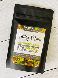 Modest Mix Filthy Mofo Tea